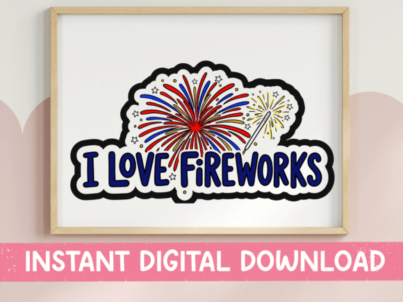 I Love Fireworks 4th of July SVG Graphics
