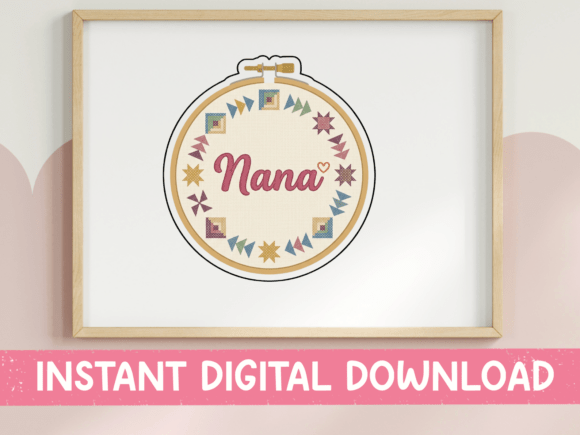 Nana Embroidery Hoop Sticker Design: Graphics for T-Shirt Designs